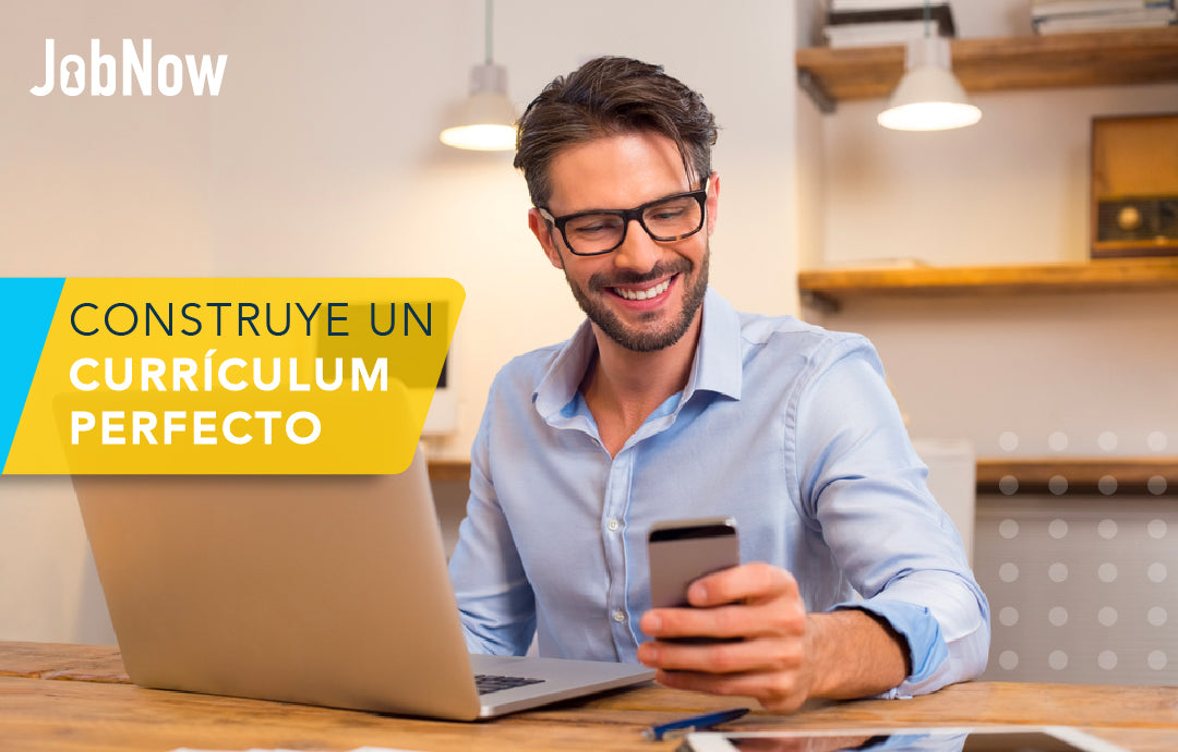 Construye Un Currículum Perfecto